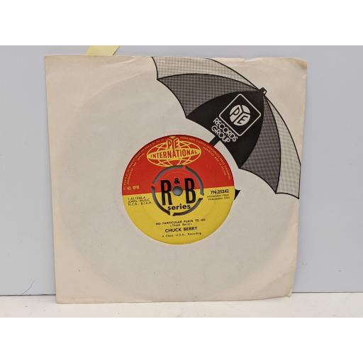 CHUCK BERRY No particular place to go / Liverpool drive 7" single. 7N.25242
