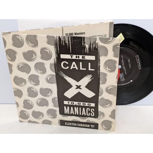 10,000 MANIACS / THE CALL What's the matter here? / In the river 7" vinyl 33 1/3 RPM. SAM390