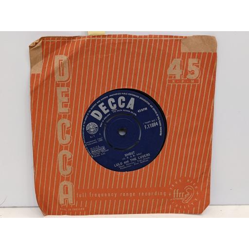 LULU AND THE LUVERS Shout / forget me baby 7" single. F.11884