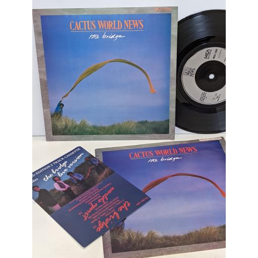 CACTUS WORLD NEWS The bridge 7" single. MCA1080
