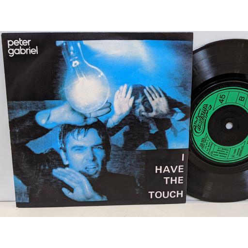 PETER GABRIEL I have the touch 7" single. CB405