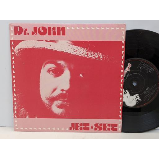 DR. JOHN Jet set 7" single. BEG107