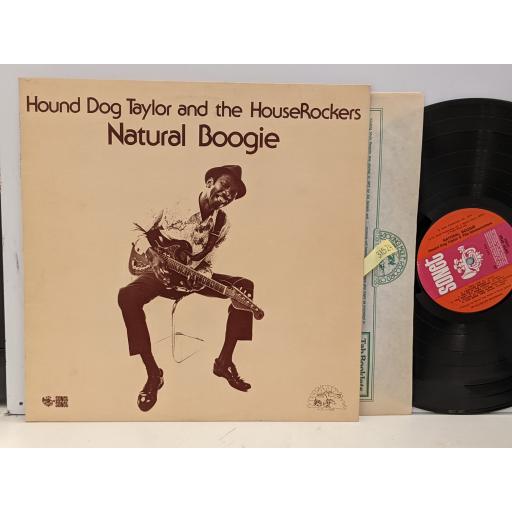 HOUND DOG TAYLOR AND THE HOUSEROCKERS Natural boogie 12" vinyl LP. SNTF678