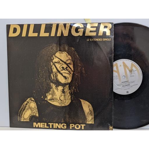 DILLINGER Melting pot 12" extended single. AMSP8133