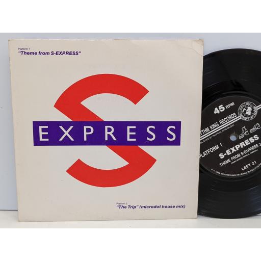 S-EXPRESS Themes from S-Express / The trip 7" single. LEFT21
