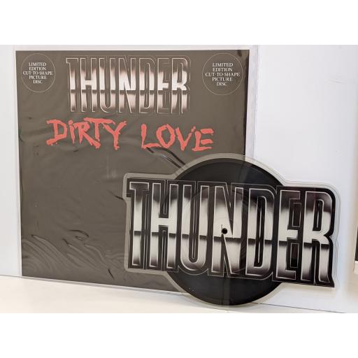 THUNDER Dirty love 7" cut-out picture disc single. EMPD126