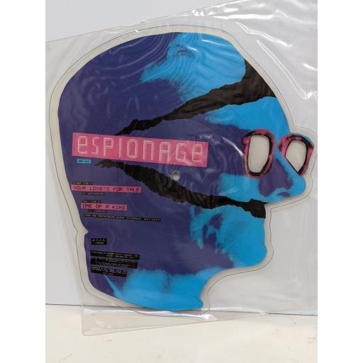 ESPIONAGE Your love's for sale // one of a kind cut-out picture disc single. AMP123