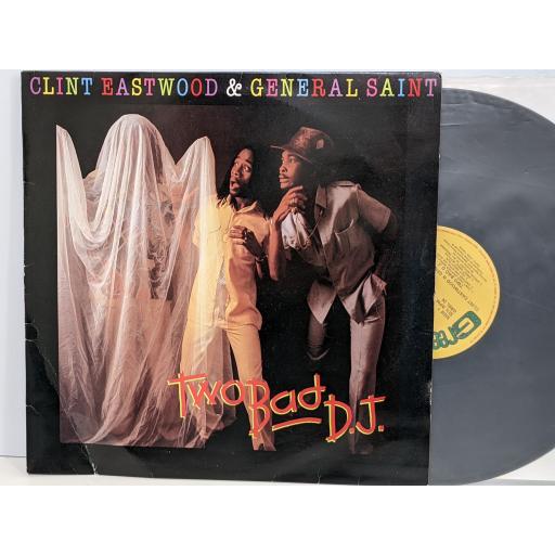 CLINT EASTWOOD & GENERAL SAINT Two bad D.J. 12" vinyl LP. GREL24