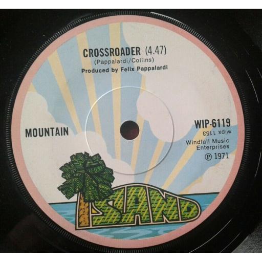 MOUNTAIN Crossroader / Roll over Beethoven 7" single. WIP6119