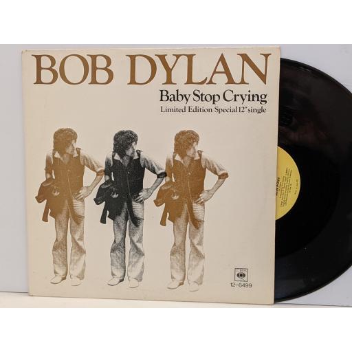 BOB DYLAN Baby stop crying 12" single. 12-6499