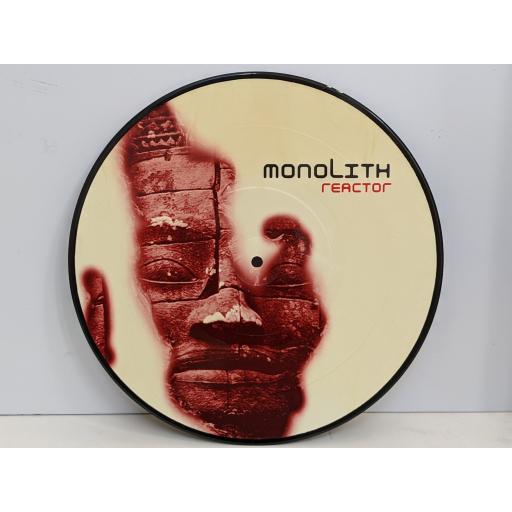 MONOLITH Reactor 10"picture disc 45 RPM. TRITON32