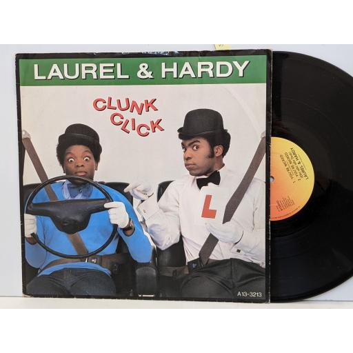 LAUREL & HARDY Clunk click (belt up dub) 12" single. A13-3213