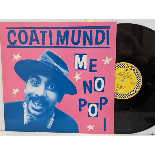 COATI MUNDI Que pasa / me no pop 12" single. 12WIP6711