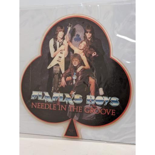 MAMA'S BOYS Needle in the grove 7" cut-out picture disc single. JIVEP96