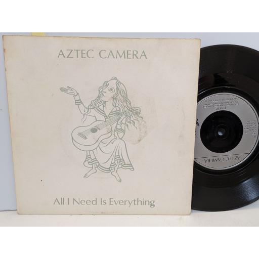 AZTEC CAMERA All I need is everything 7" single. AC1