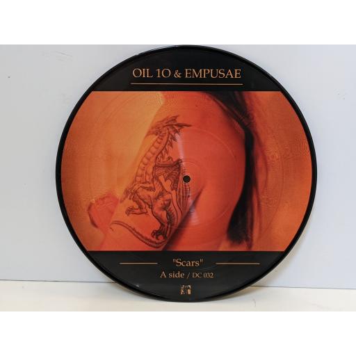 OIL 10 & EMPUSAE Scars 10" limited edition picture disc. DC032