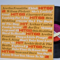 VARIOUS FT. ARETHA FRANKLIN, WILSON PICKETT, OTIS REDDING Hit 68 12" vinyl LP. 588136