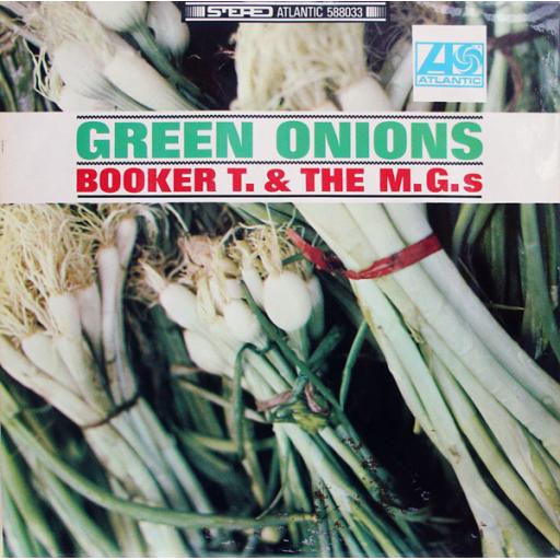 Booker T. & The M.Gs , green onions 588033 STEREO