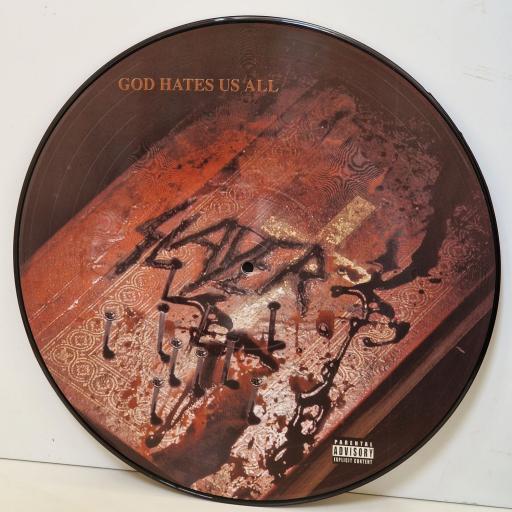 SLAYER God hates us all 12" picture disc LP. 586 394-1