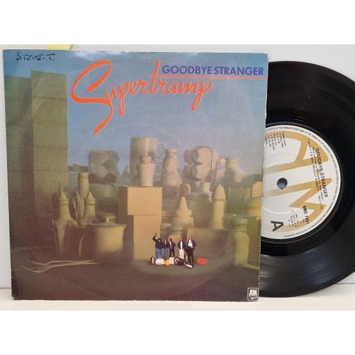 SUPERTRAMP Goodbye stranger/ Even in the quietest moments 7" single. AMS7481