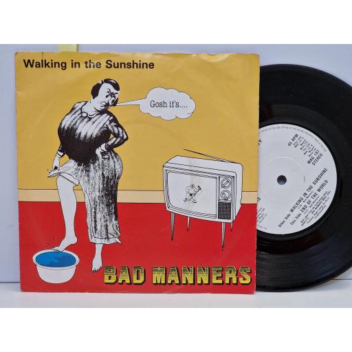 BAD MANNERS Walking in the sunshine / End of the world 7" single. MAG197