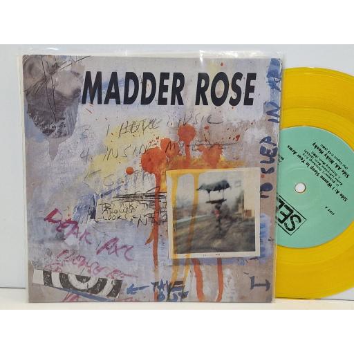 MADDER ROSE I wanna sleep in your arms / Nicky Hoeky 7" numbered single. SEED-2