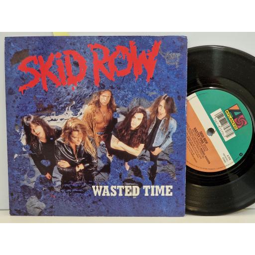SKID ROW Wasted time (edit) / Holidays in the sun 7" single. A7570