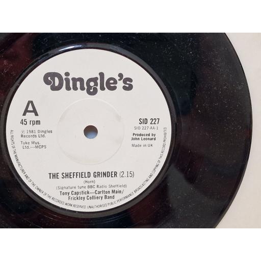 FRICKLEY COLLIERY BAND Capstick comes home / The Sheffield grinder 7" single. SID227