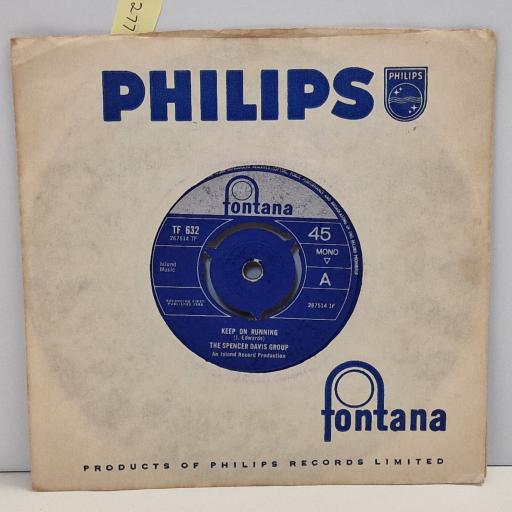 THE SPENCER DAVIS GROUP Keep on running / High time baby 7" single. TF632