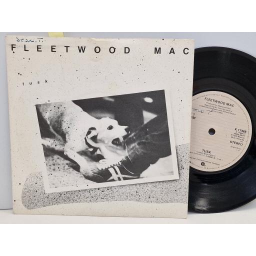 FLEETWOOD MAC Tusk / Never make me cry 7" single. K17468