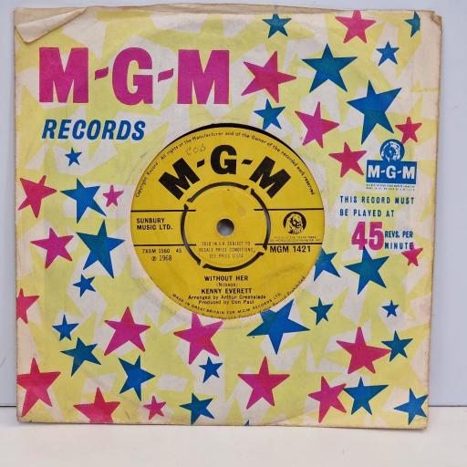 KENNY EVERETT It's been so long / Without her 7" single. MGM1421