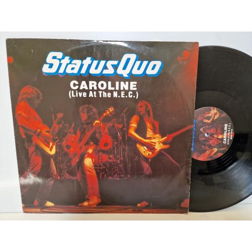 STATUS QUO Caroline (Live at the N.E.C.) 12" single. QUO1012