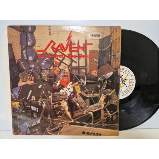 RAVEN Rock until you drop 12" vinyl LP. NEAT1001