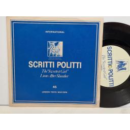 SCRITTI POLITTI The "sweetest girl" 7" single. RT091