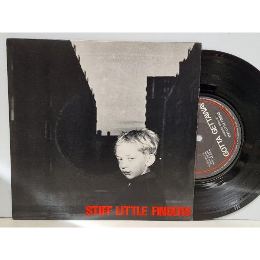 STIFF LITTLE FINGERS Gotta gettaway 7" single. RT015