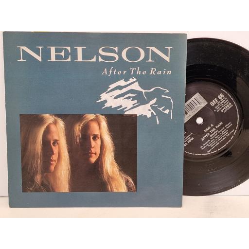 NELSON After the rain 7" single. GEF86