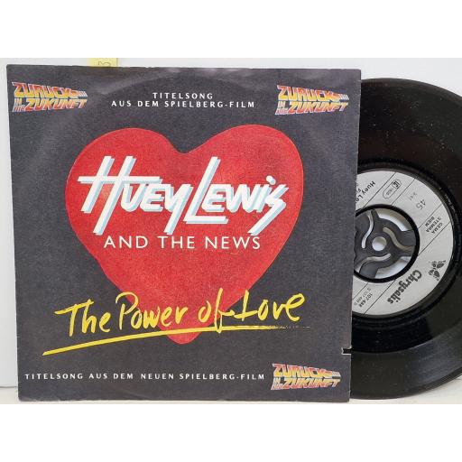 HUEY LEWIS AND THE NEWS The power of love 7" single. 107488
