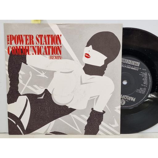 THE POWER STATION Communication 7" single. R6114