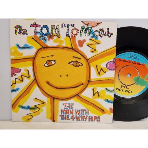 THE TOM TOM CLUB The man with 4 way hips 7" single. IS117