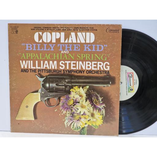 AARON COPLAND, STEINBERG AND THE PITTSBURGH SYMPHONY ORCHESTRA Billy The Kid -- Ballet Suite / Appalachian Spring - Ballet For Martha 12" vinyl LP. CC1038
