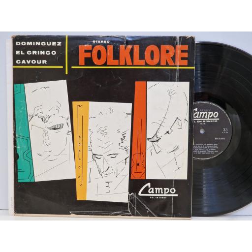 DOMINGUEZ / EL GRINGO / CAVOUR Forklore 12" vinyl LP. LPC-002