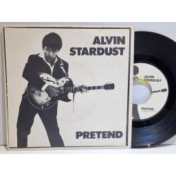 ALVIN STARDUST Pretend 7" single. BUY124
