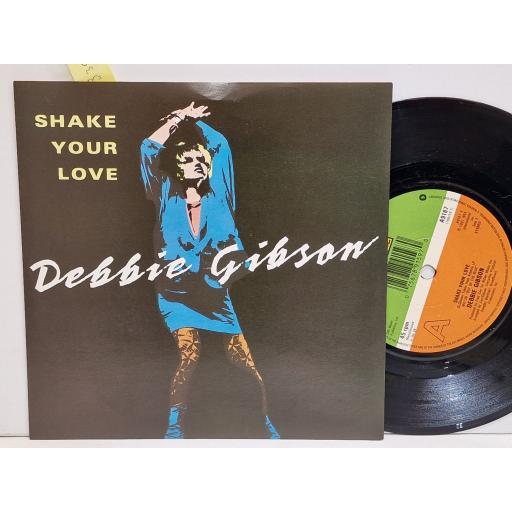 DEBBIE GIBSON Shake your love 7" single. A9187