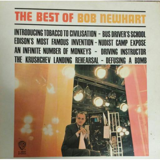 The best of BOB NEWHART. Including Tobacco, driving instructor, defusing a bomb 12" vinyl LP. K46001
