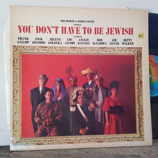 YOU DON'T HAVE TO BE JEWISH Bob Booker and George Foster. 12" VINYL LP. CDL8502