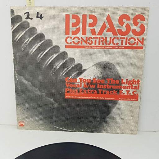 BRASS CONSTRUCTION can you see the light, plus extra track E.T.C. 12" single Vinyl. 12UP652