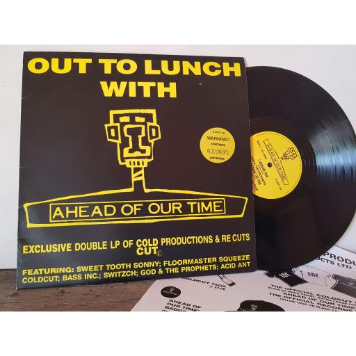 Out to Lunch with AHEAD OF OUR TIME. EXCLUSIVE DOUBLE LP OF COLD CUT PRODUCTIONS and RE CUTS . 2 x 12" vinyl LP. A HOT1 4U