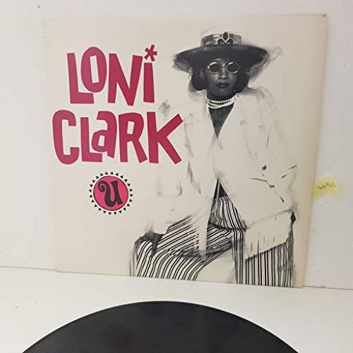 LONI CLARK U club mix, r& b mix, hip hop mix, mood swing, instrumental. 12" SINGLE vinyl NE9101