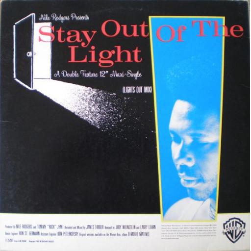 NILE ROGERS PRESENTS Stay out of the light. A double feature 12" maxi-single. 12" vinyl SINGLE. 920 375-0