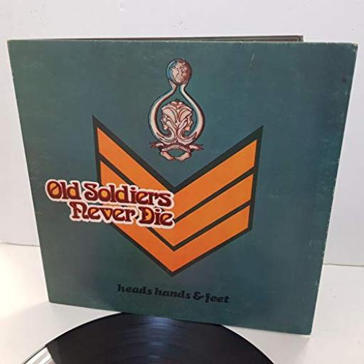 HEADS HANDS & FEET old soldiers never die. 12" inch vinyl K40465
